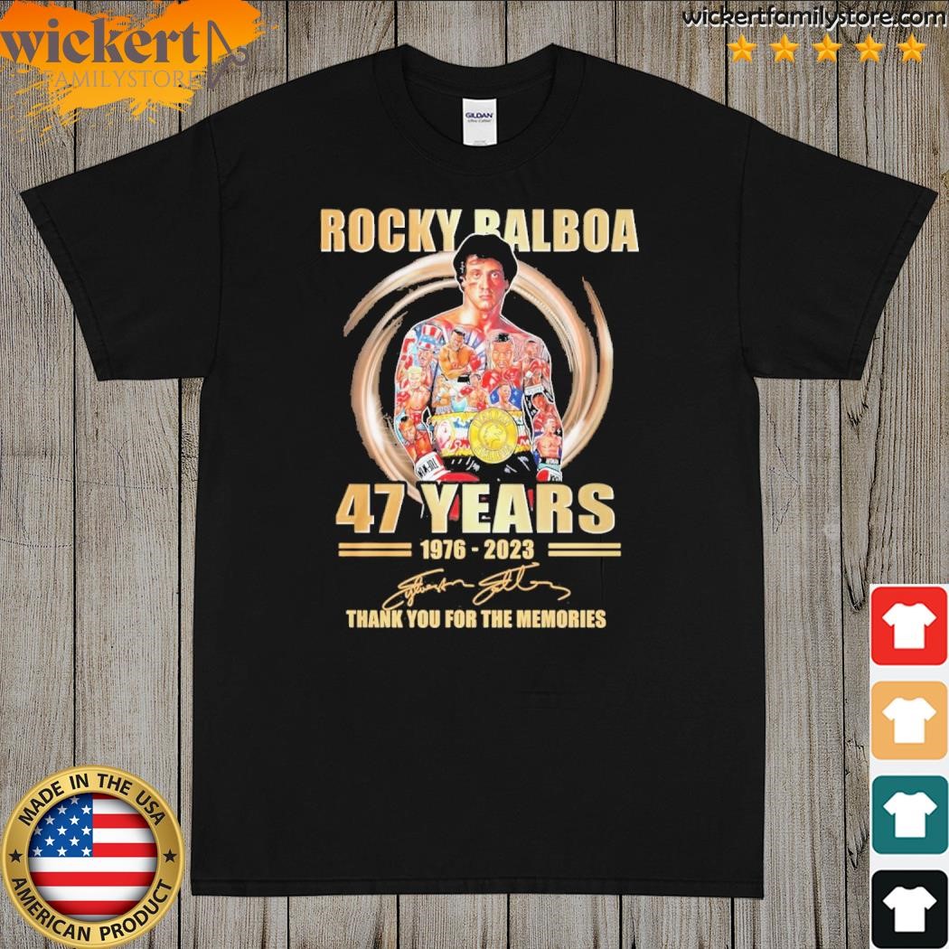 Rocky Balboa 47 Years 1976-2023 Memories Shirt