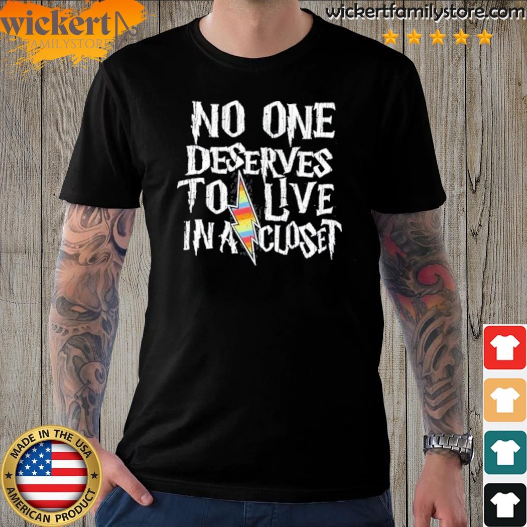 Rotten in Denmark no one deserves to live in a closet shirt