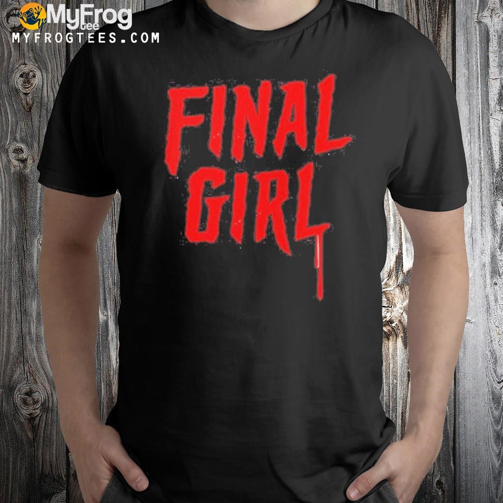 Ryan bergara final girl shirt