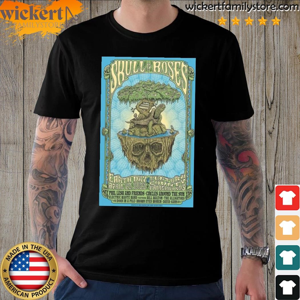 Skull & Roses 2023 Ventura, CA t-shirt