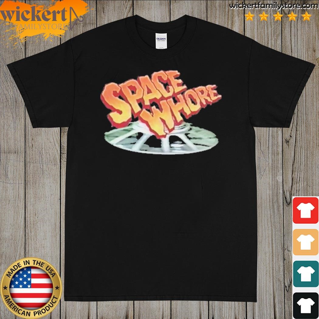 Space Whore T-Shirt