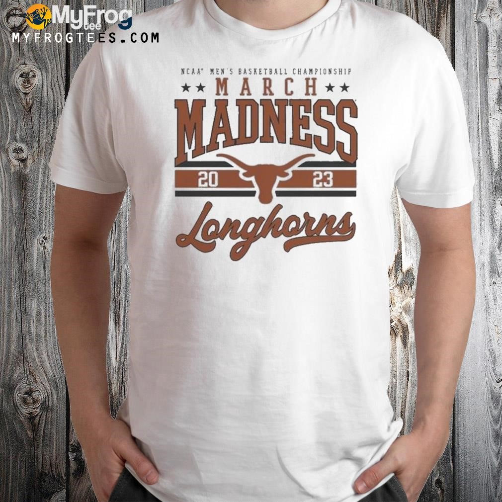 Texas Longhorns NCAA Men’s Basketball Tournament March Madness 2023 Shirt