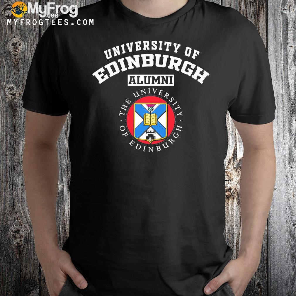 University of edinburgh alumnI shirt