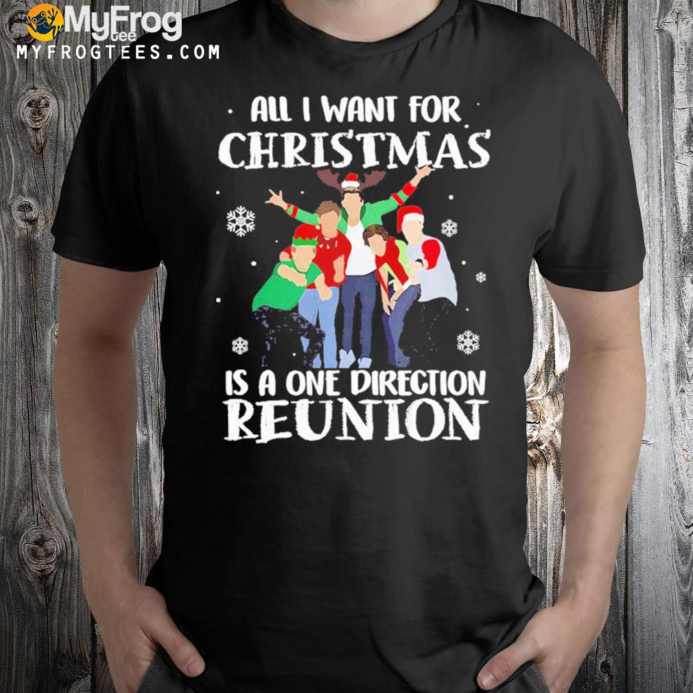 All I want for Christmas is a one direction reunion t-shirt
