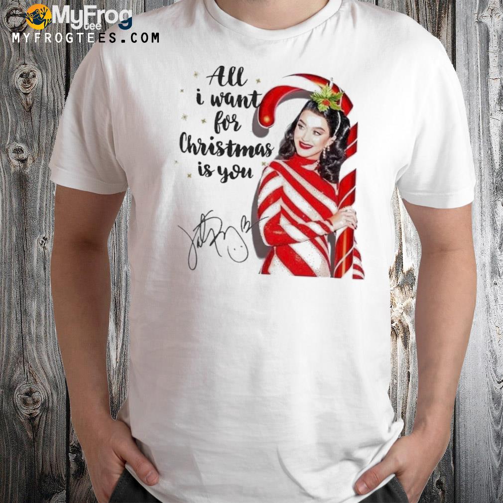 All I Want For Christmas Is You Katy Perry T-Shirt
