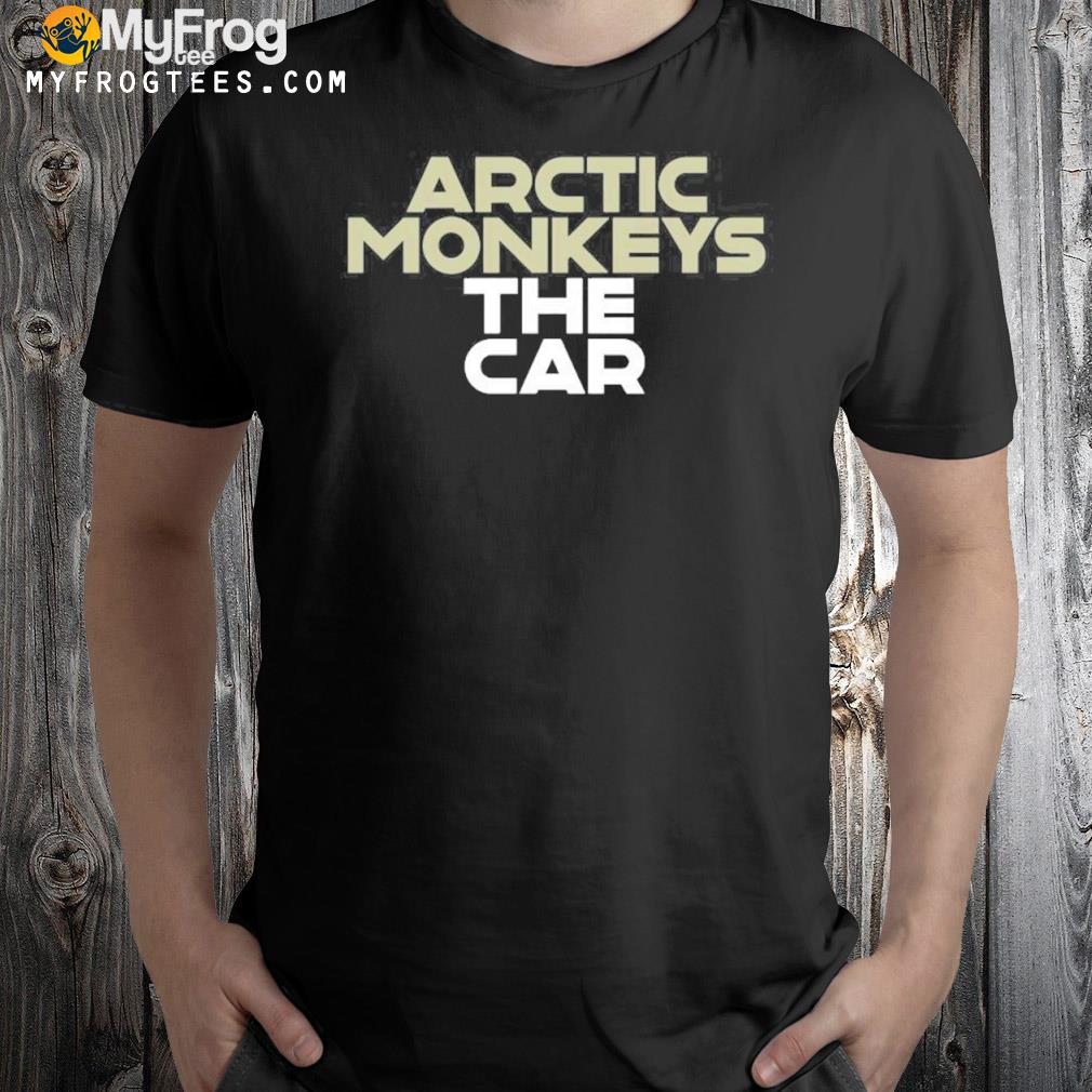 Arctic monkeys merch arctic monkeys the car shirt