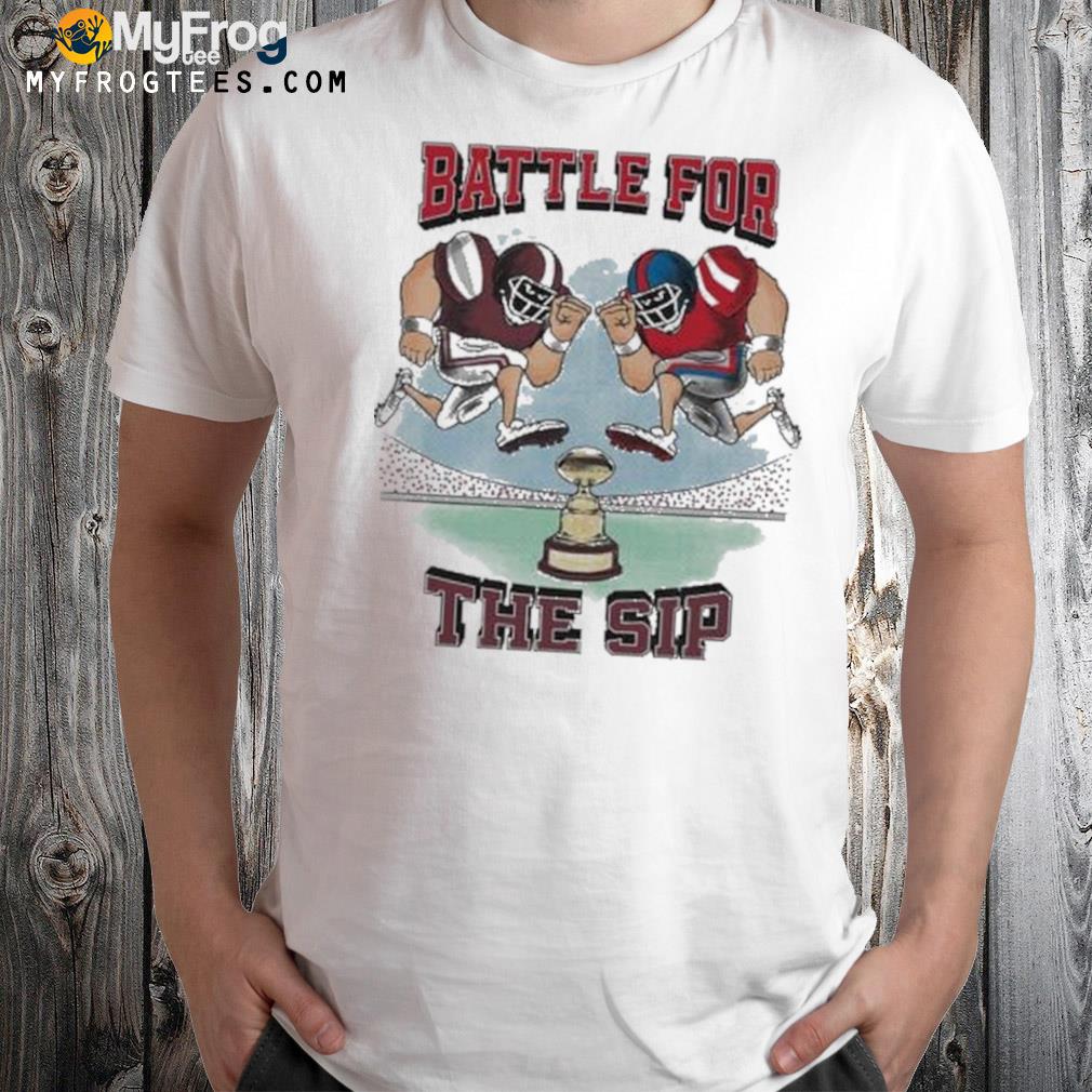 Battle for the sip T-shirt