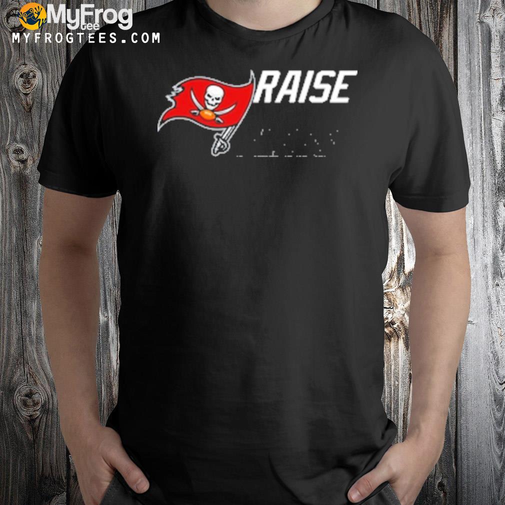Buccaneers raise the red flags t-shirt
