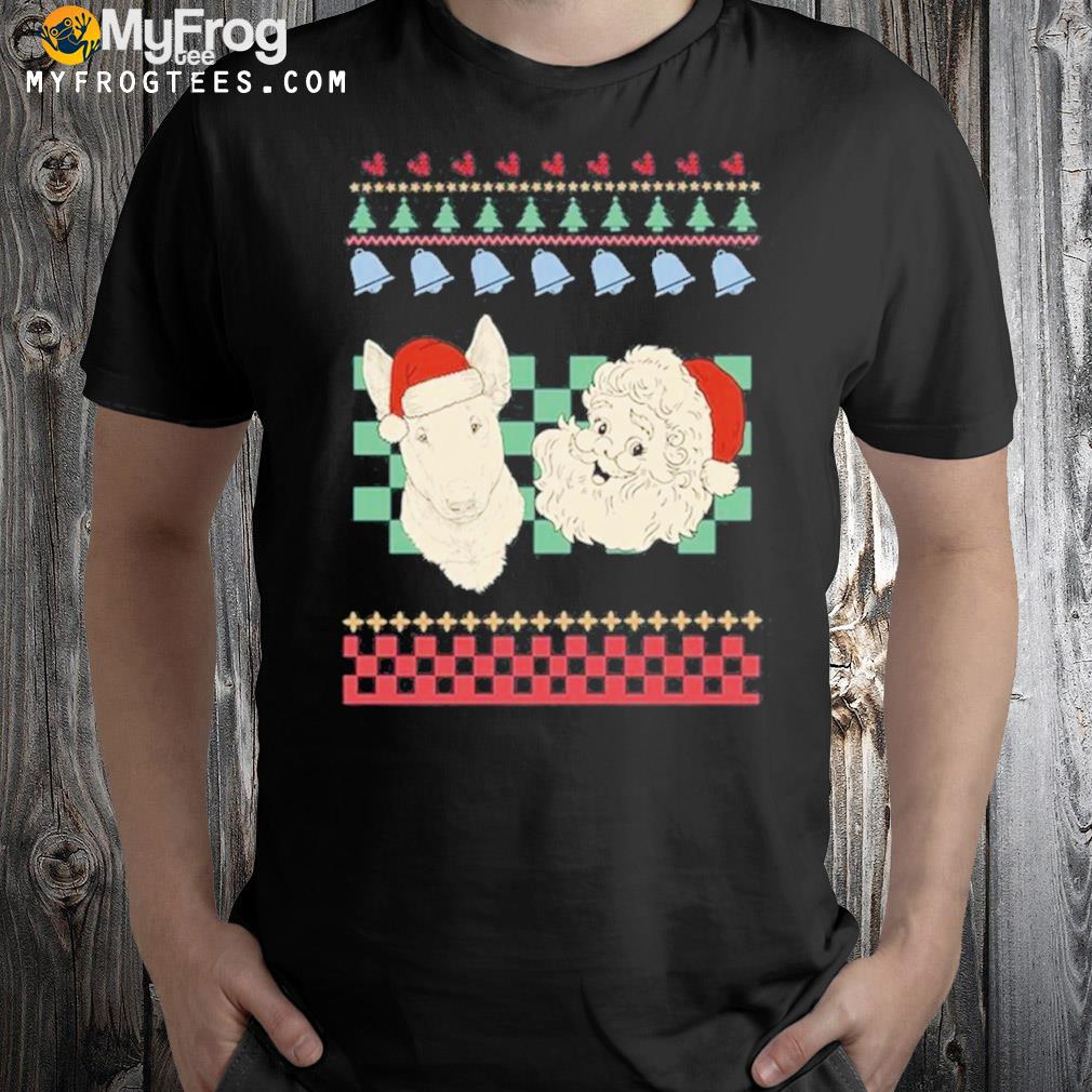 Bull Terrier santa dog ugly Christmas shirt
