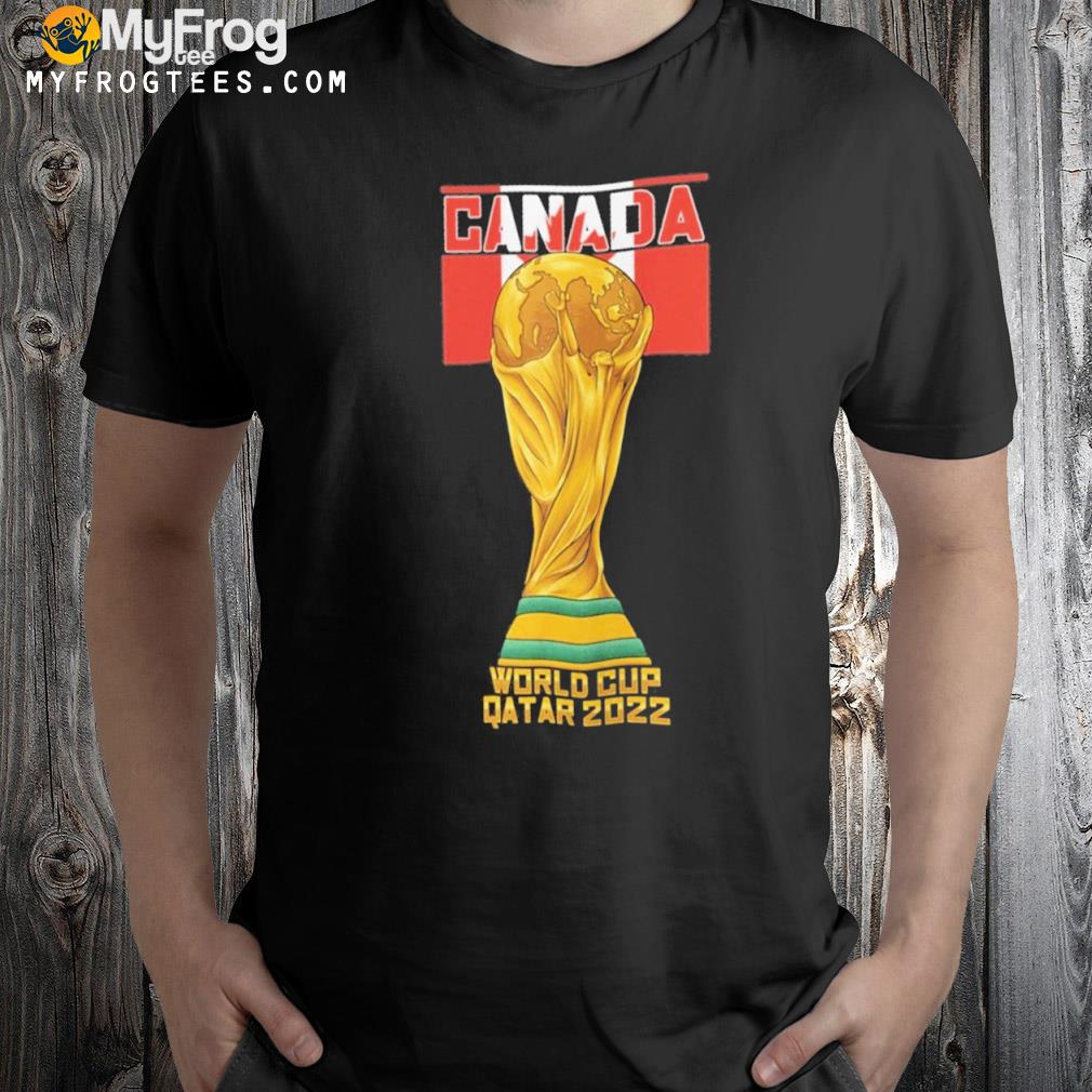 Canada World Cup, Qatar World Cup 2022 Tee Shirt