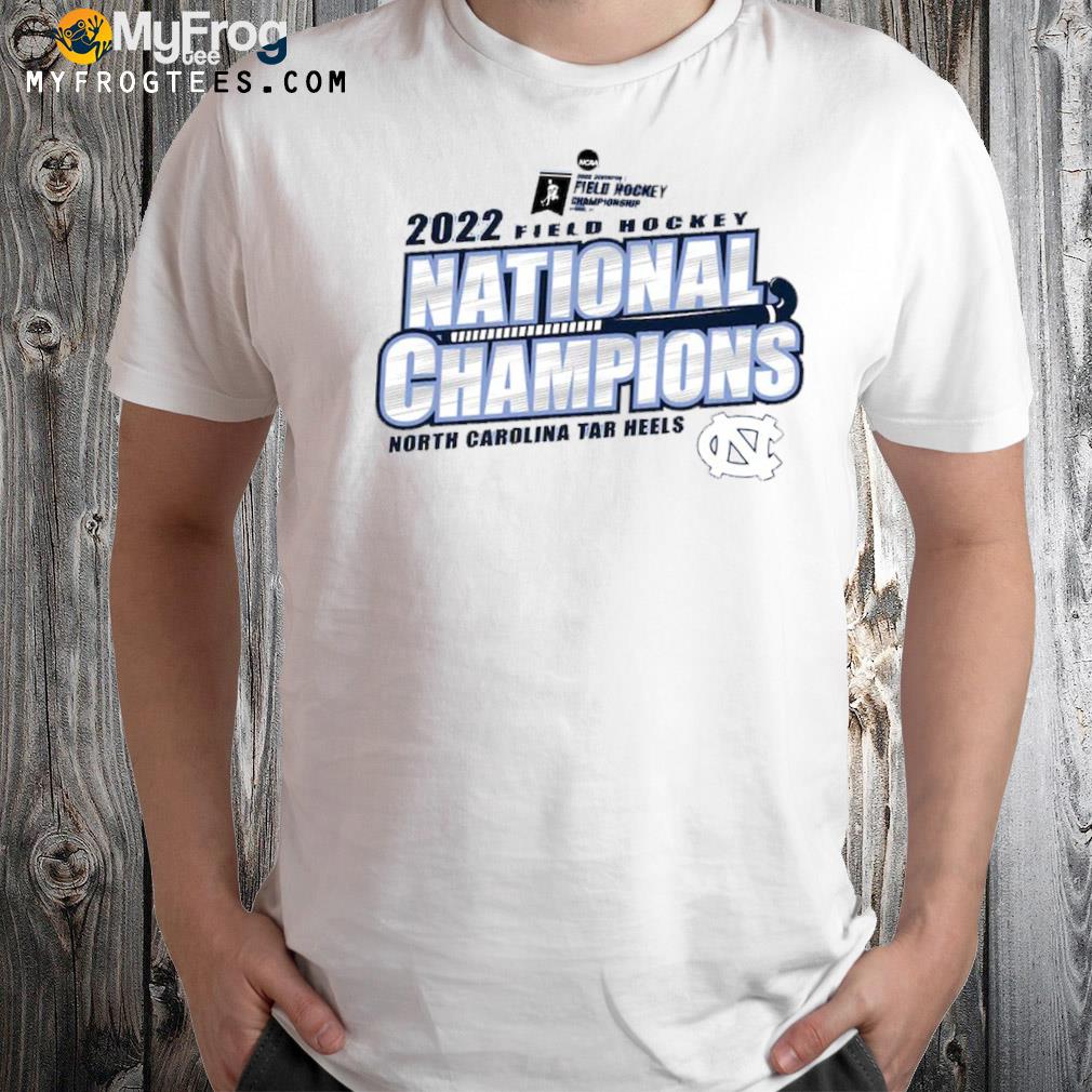 Carolina Blue North Carolina Tar Heels 2022 Ncaa Field Hockey National Champions Shirt