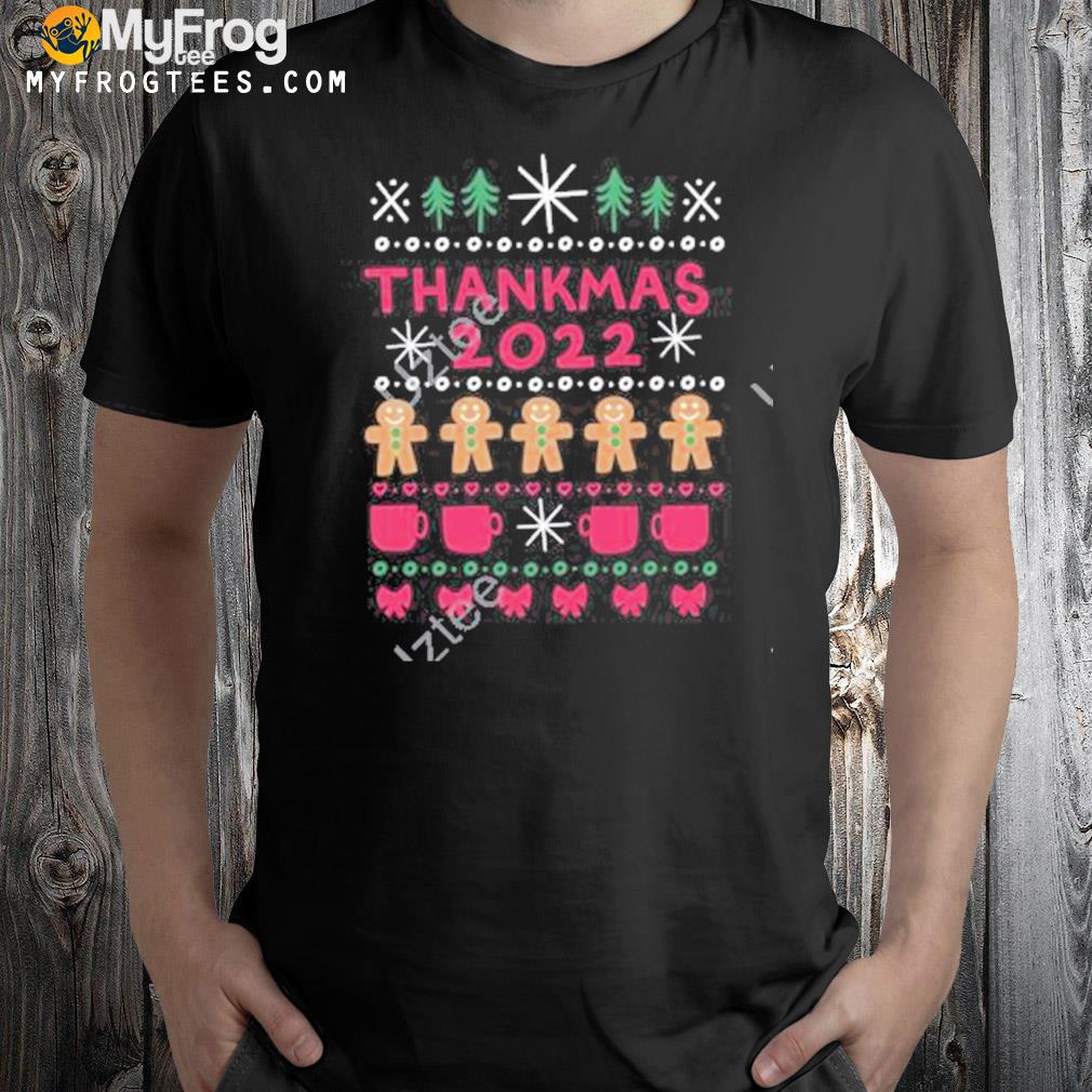 Christmas thankmas 2022 cookies t-shirt