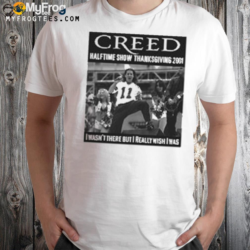 Creed halftime show thanksgiving shirt