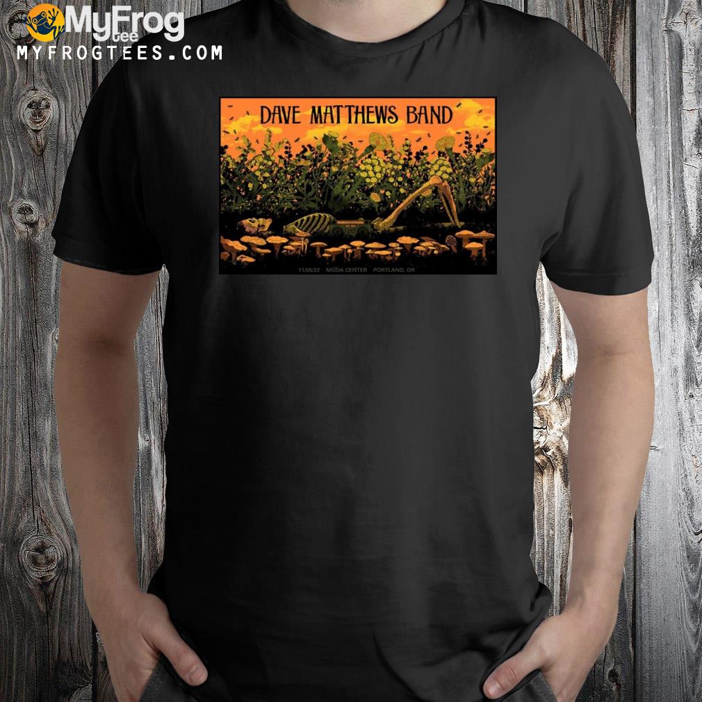 Dave Matthews Band Portland OR 2022 Poster shirt