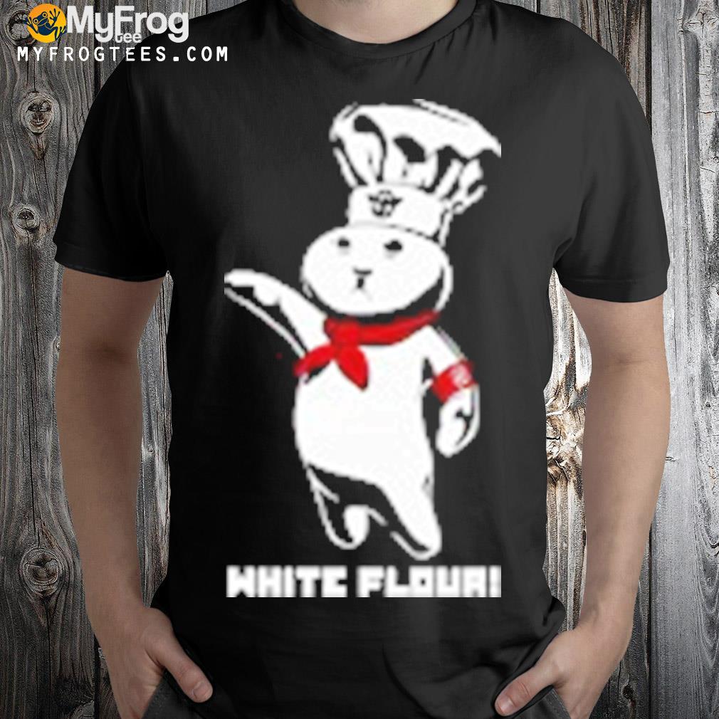 Disturbing white flour shirt