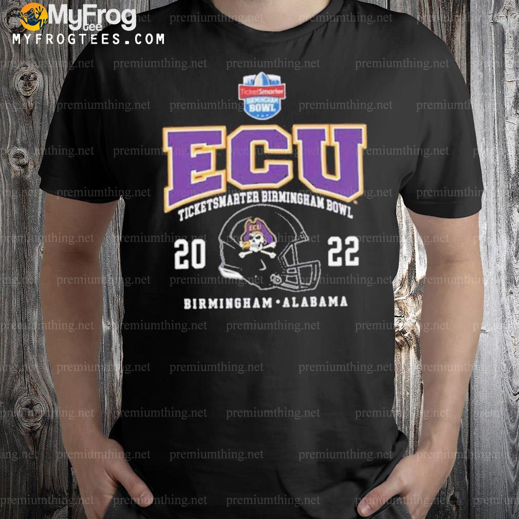 ECU Football Ticketsmarter Birmingham Bowl 2022 Birmingham, Alabama Shirt