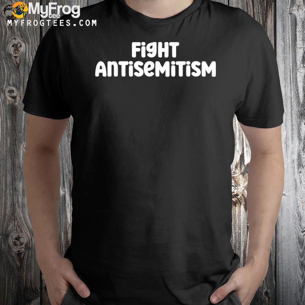 Fight antisemitism essential shirt