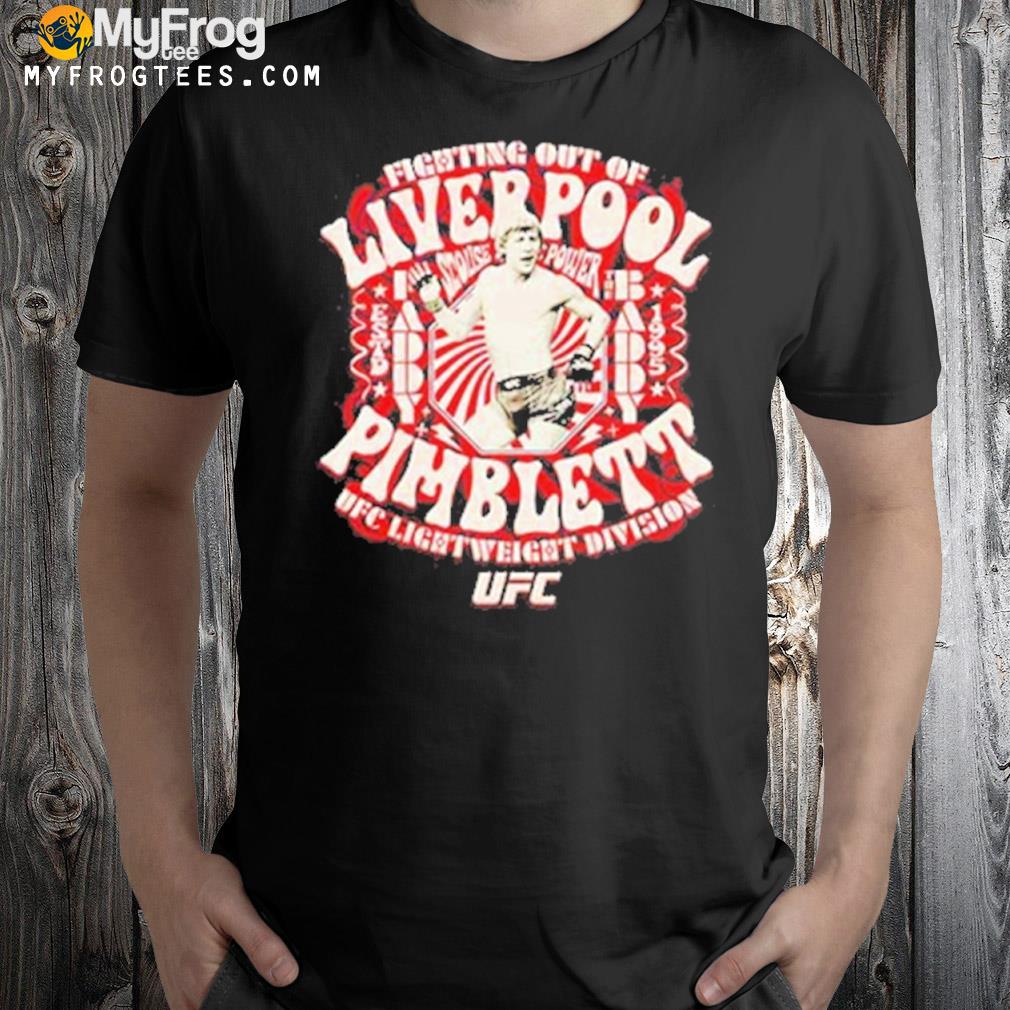 Fighting out of Liver Pool Pimblett UFC light weight Division T-shirt