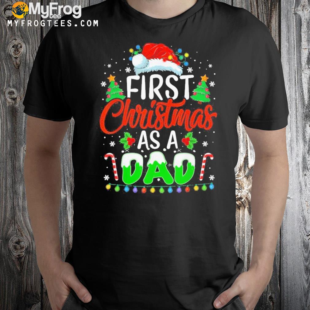 First Christmas As A Dad Xmas Lights Christmas Shirt