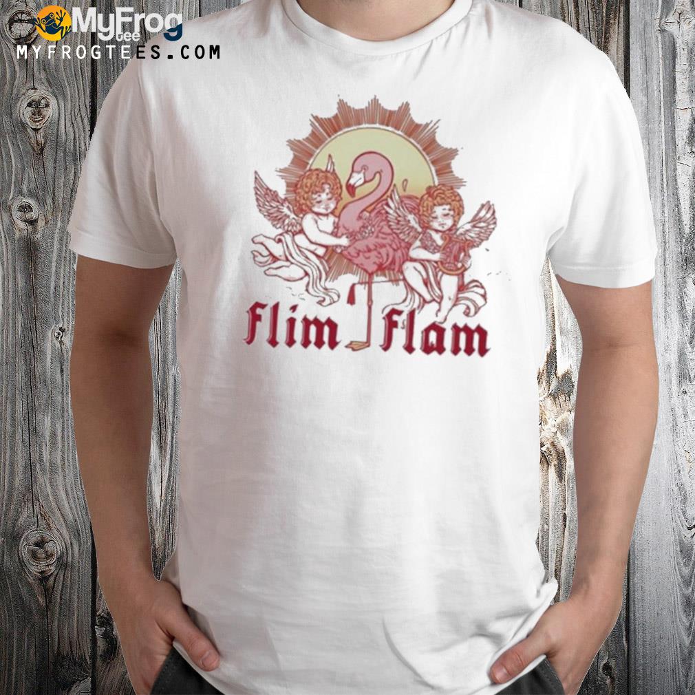 Flim flam good cherub 2022 shirt