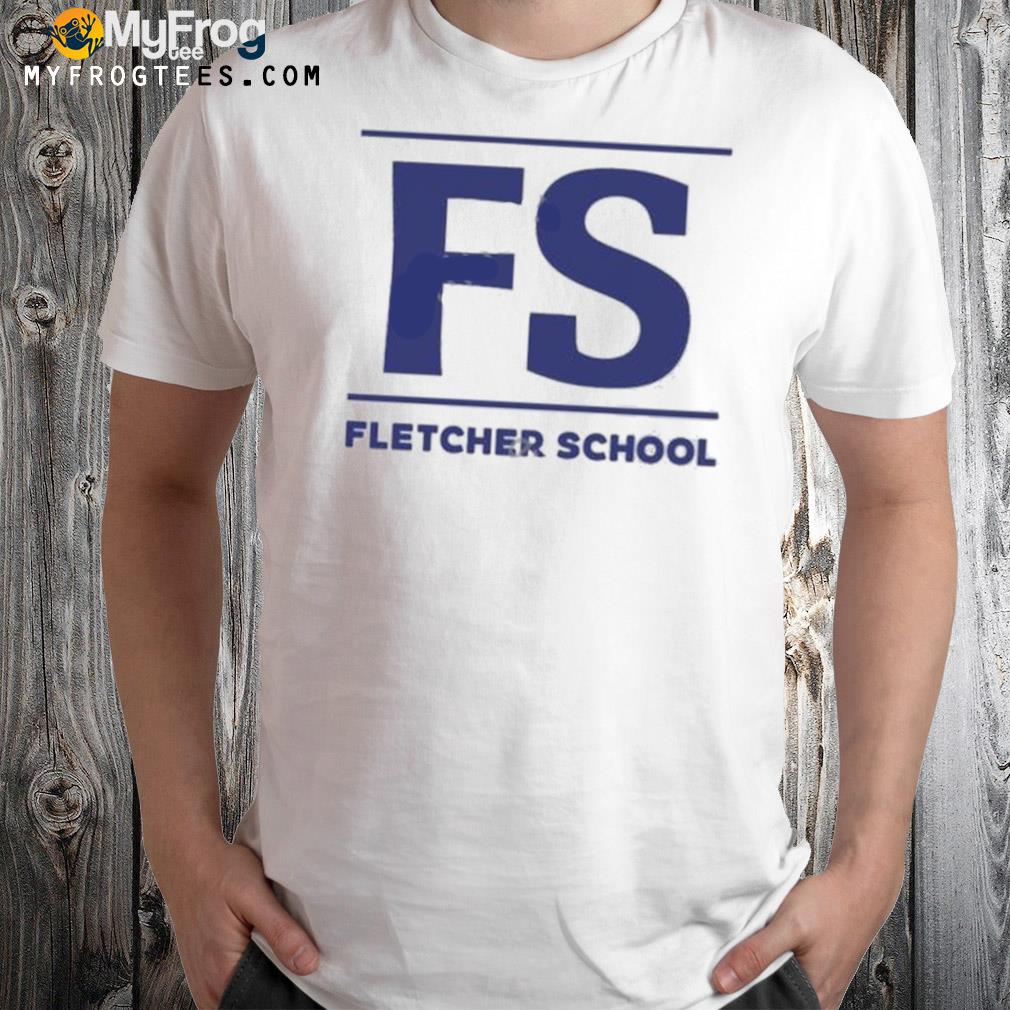 Fs fletcher school shirt
