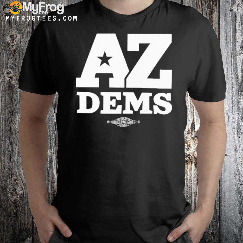 Gains Az Dems New Shirt
