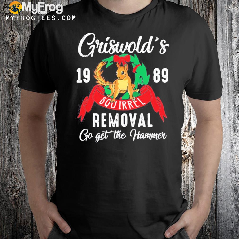 Griswold’s 1989 squirrel removal go get the hammer Christmas sweatshirt