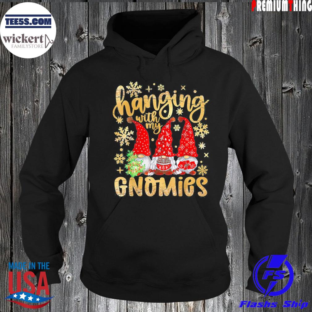Hanging with my gnomies gnomes christmas family pajamas official T-Shirt Hoodie