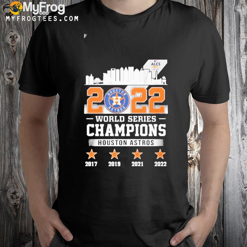 Houston Astros Alcs 2022 World Series Champions 2017-2022 Shirt
