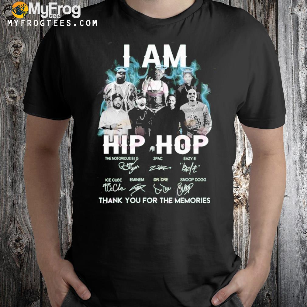 I Am Hiphop Thank You For The Memories T-Shirt