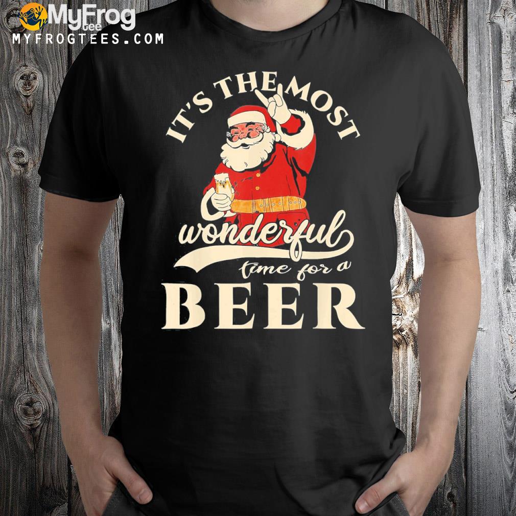 It's the most wonderful Christmas time for a beer xmas shirt