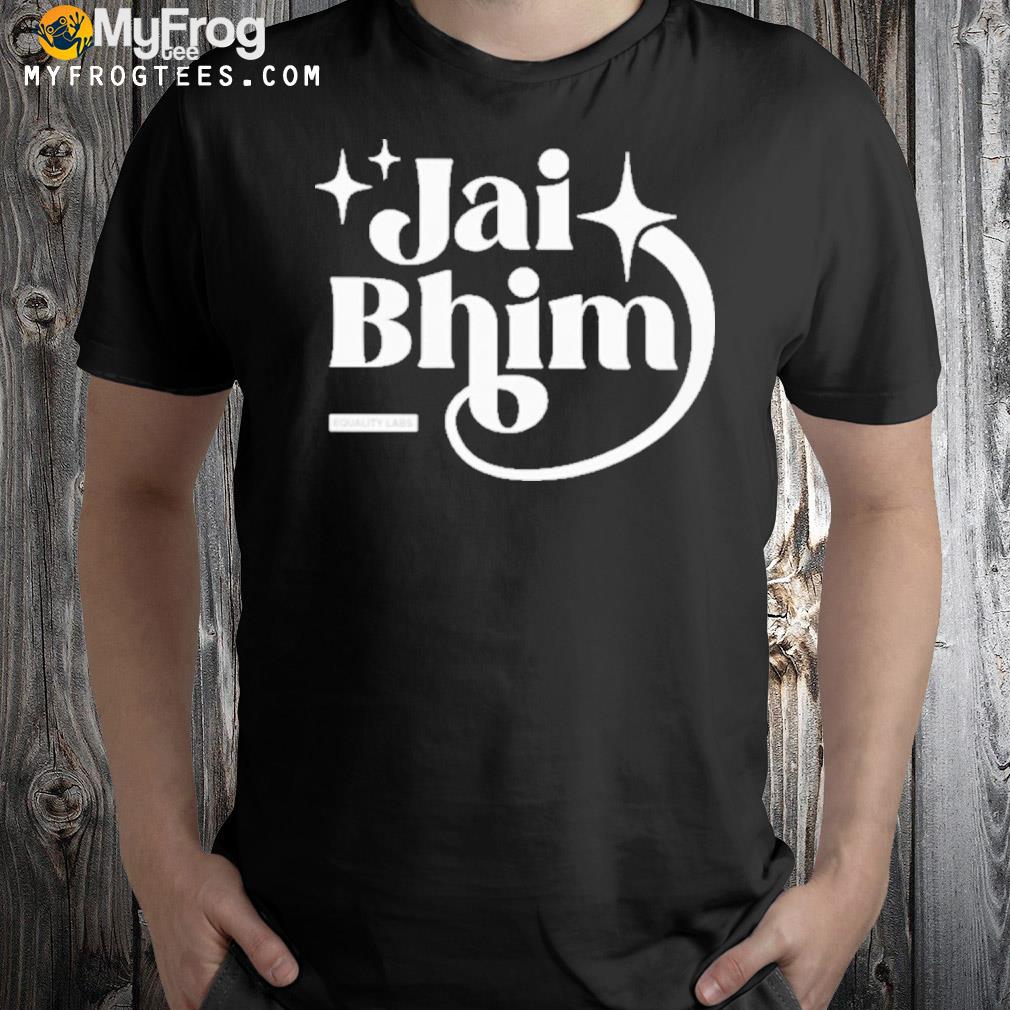 JaI bhim essentials equality labs shirt