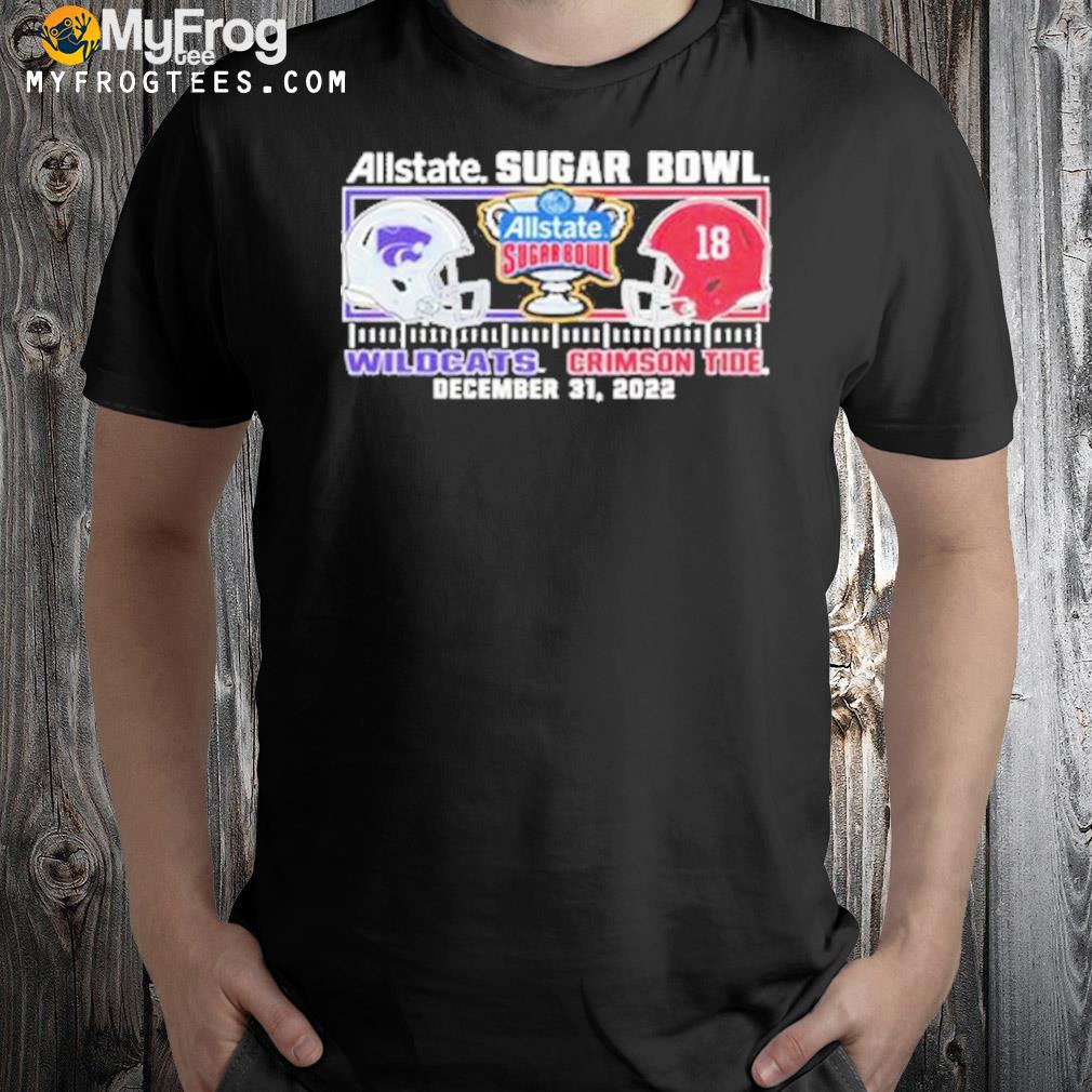 Kansas State Wildcats vs Alabama Crimson Tide Allsate Sugar Bowl Risk Rate T-shirt