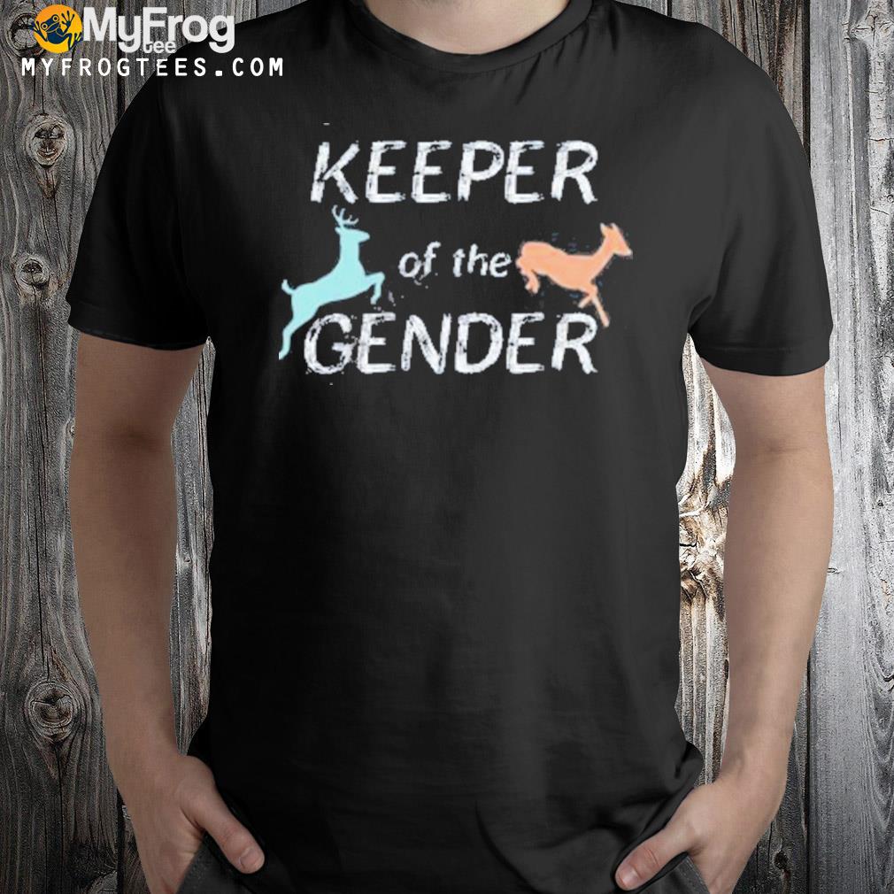 Keeper for the gender t-shirt