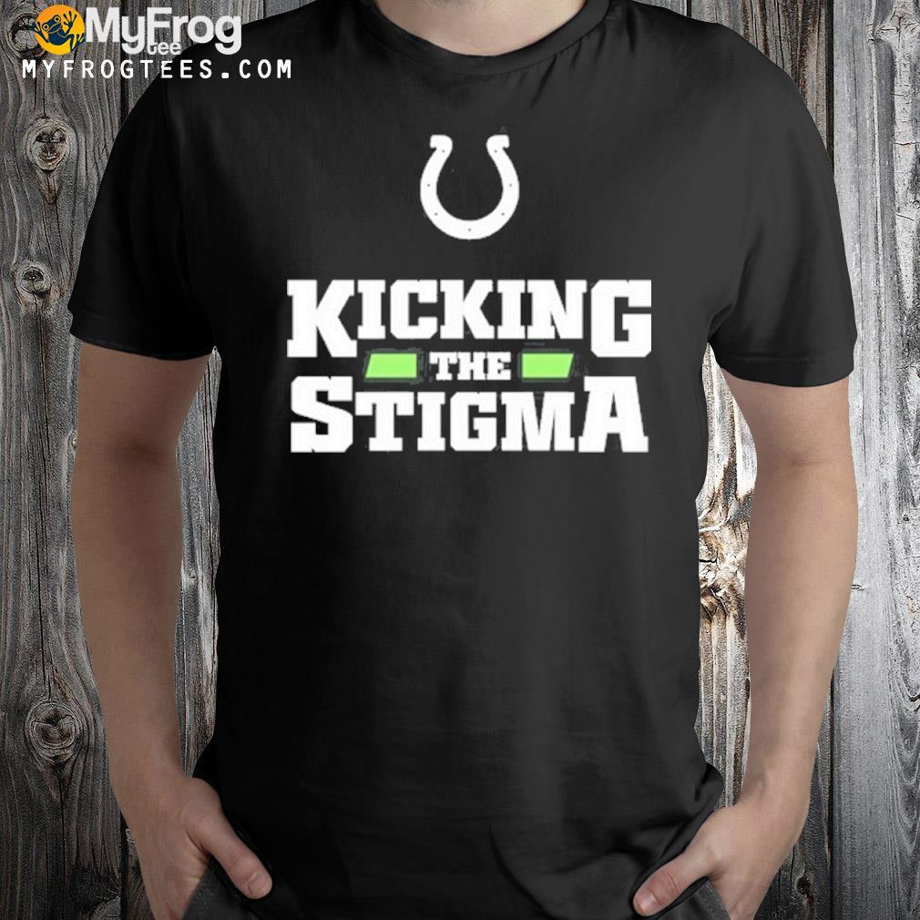 Kicking The Stigma Matt Ryan Shirt