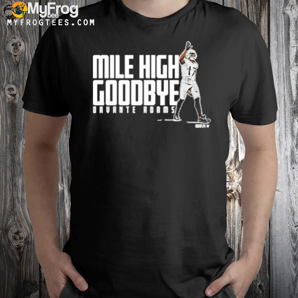 Las Vegas raiders breakingt Davante Adams mile high goodbye t-shirt