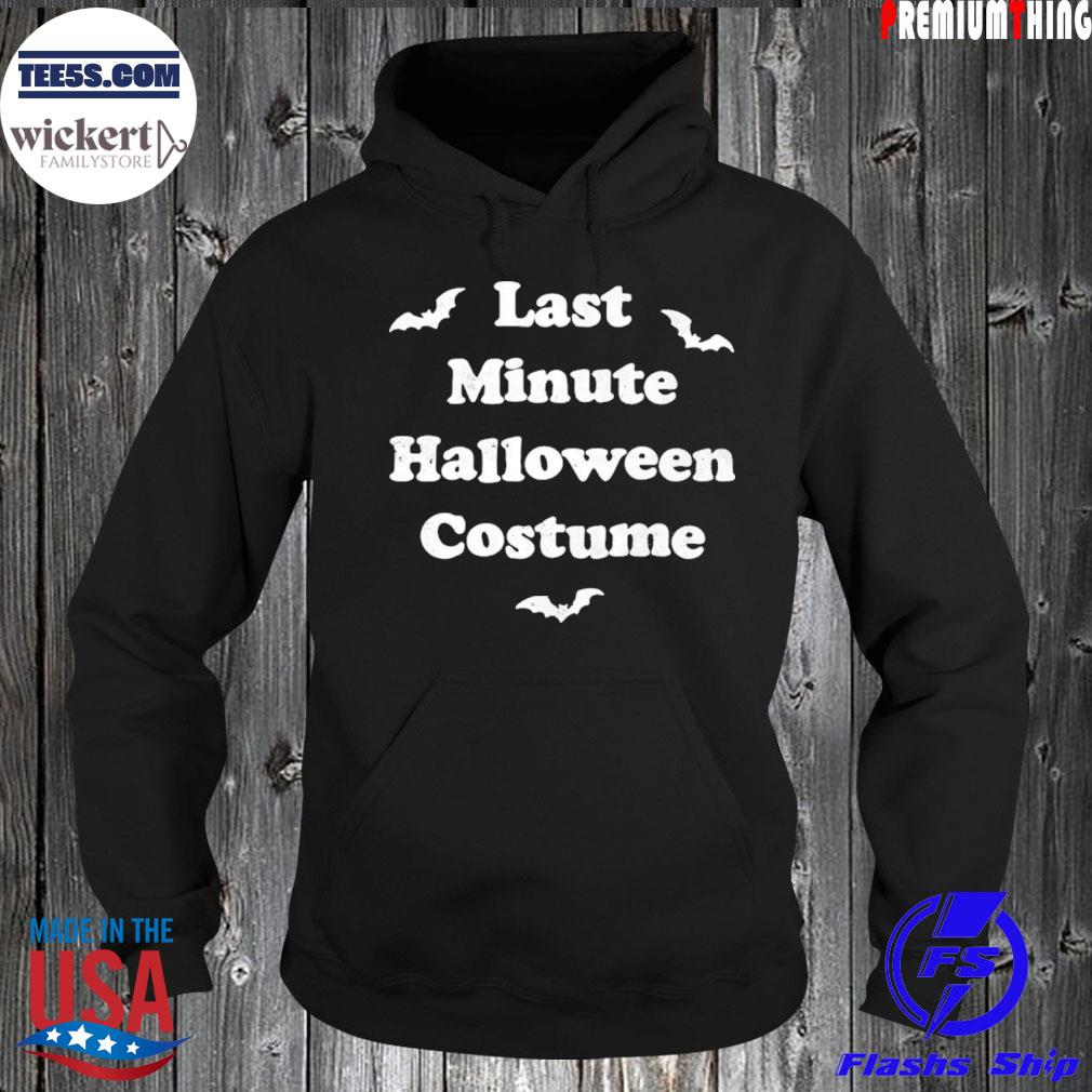 Last minute halloween costume s Hoodie
