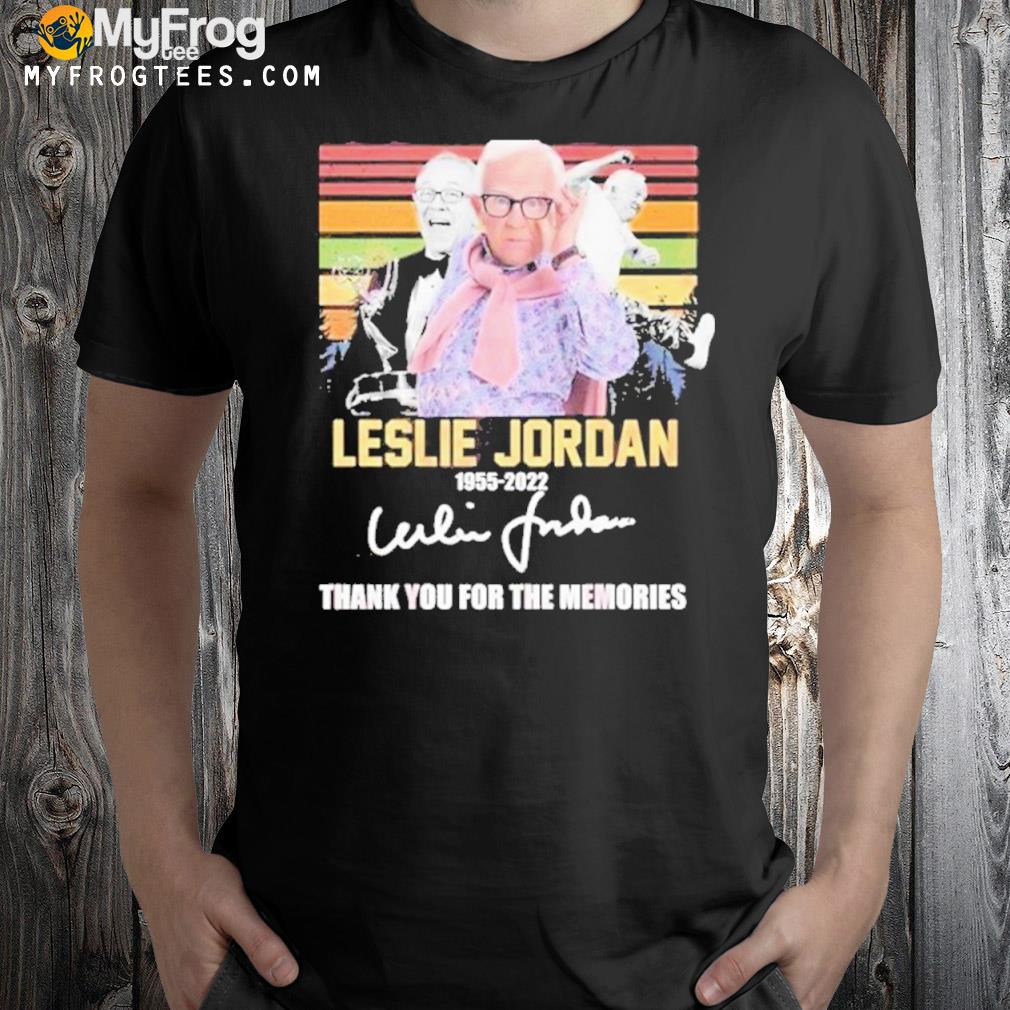 Leslie Jordan 1995-2022 Signature Thank You For The Memories Vintage Shirt