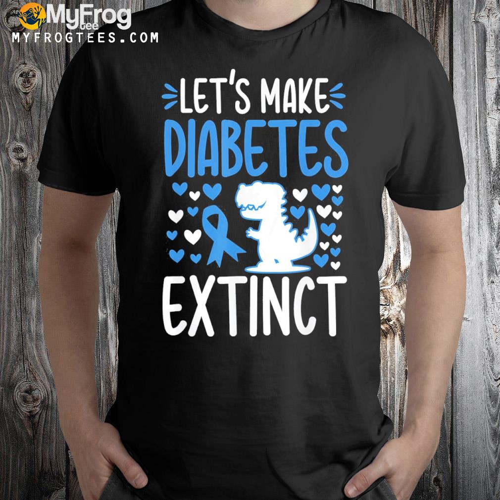Let's make diabetes awareness november type t1d t2d diabetic shirt