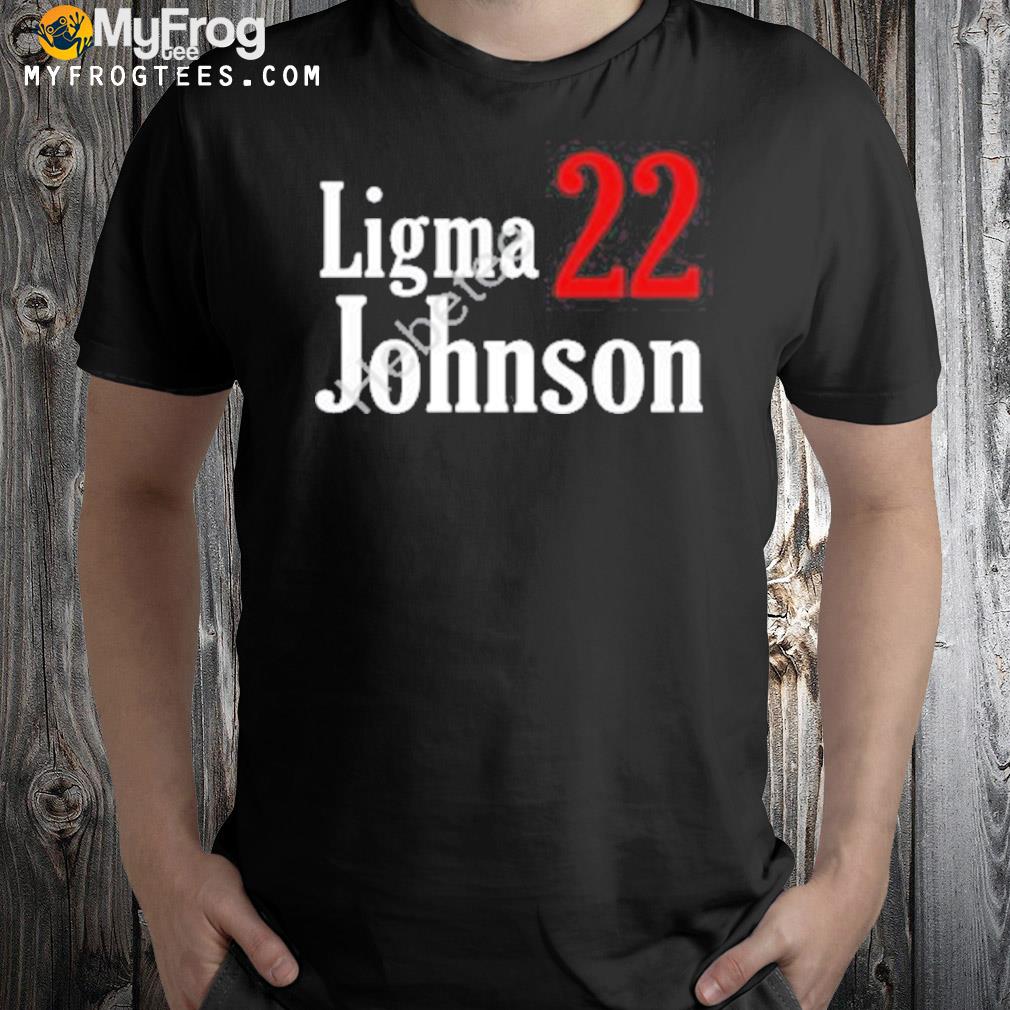 Ligma Johnson 2022 Shirt