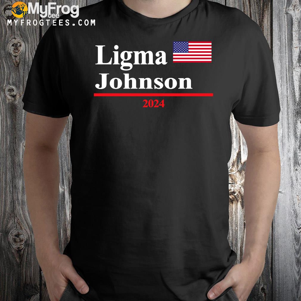 Ligma Johnson Presidential Election 2024 Parody Shirt