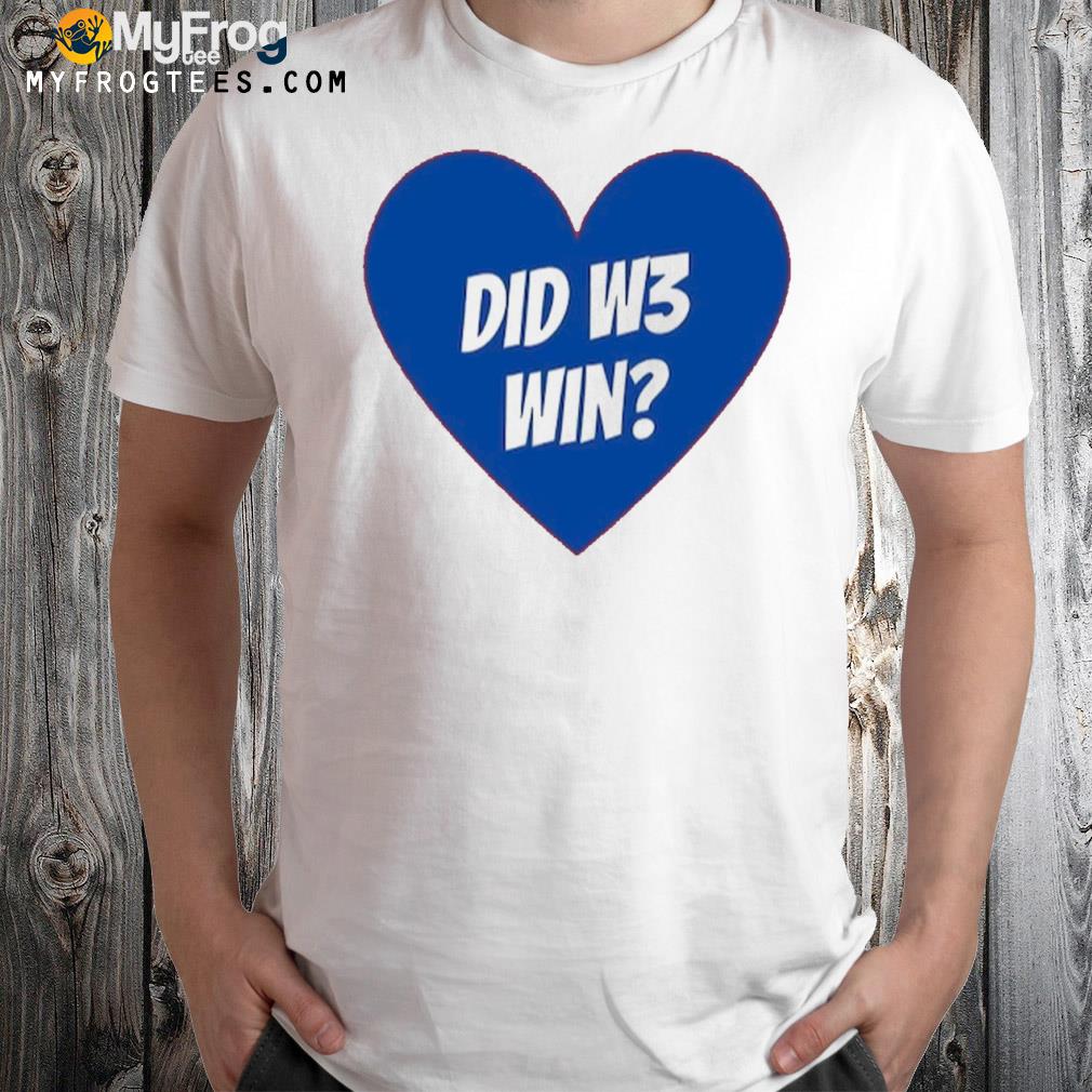 Love Did We Win 3 Heart Shirt