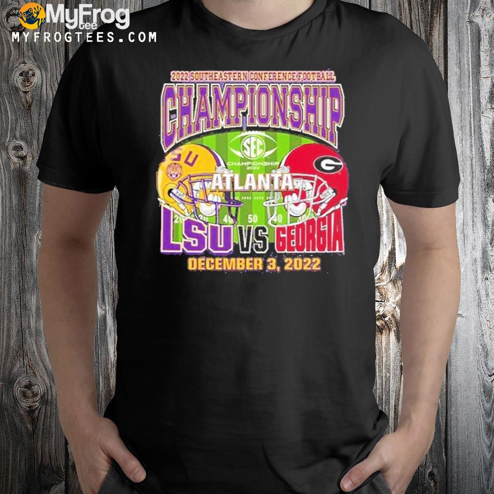 LSU Tigers Vs Georgia Bulldogs 2022 Southeastern Conference Football Championship Shirt