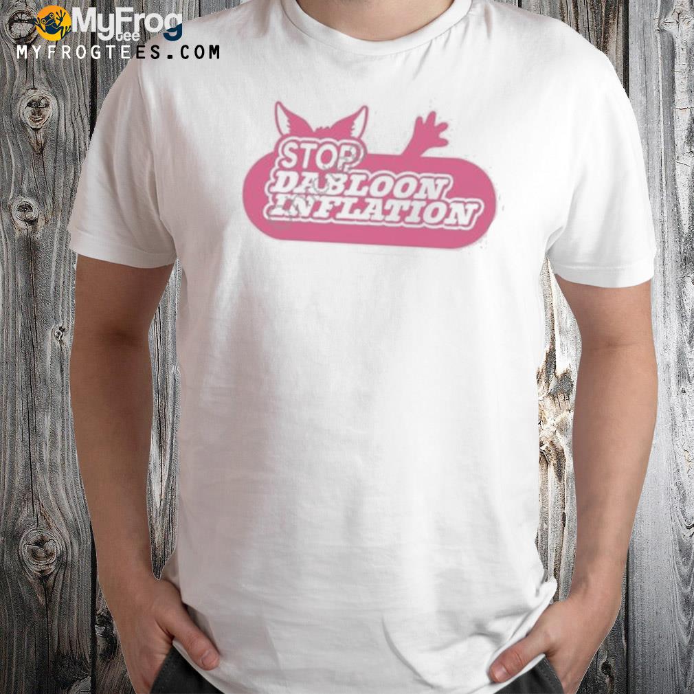Lucca international merch stop dabloon inflation shirt