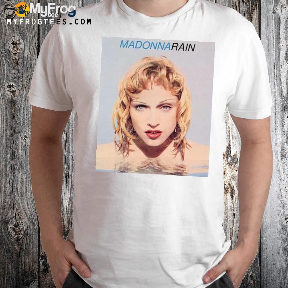Madonna rain shirt