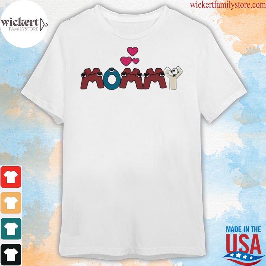 Mama Mommy Mom Bruh Alphabet Lore Shirt