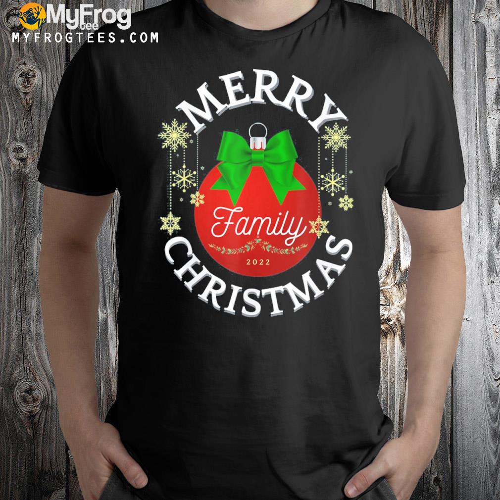 Merry Christmas family with ornament T-Shirt
