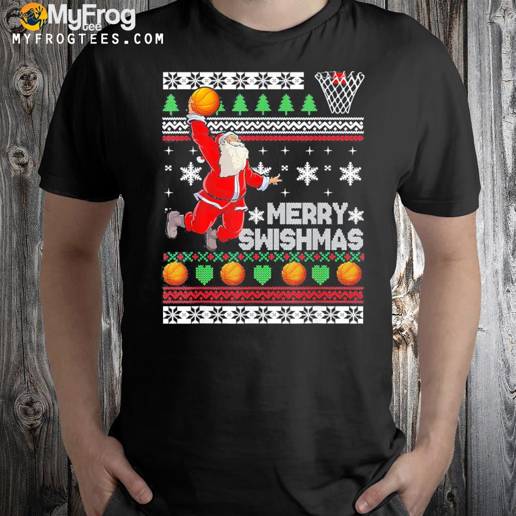 Merry swishmas ugly Christmas basketball Christmas shirt