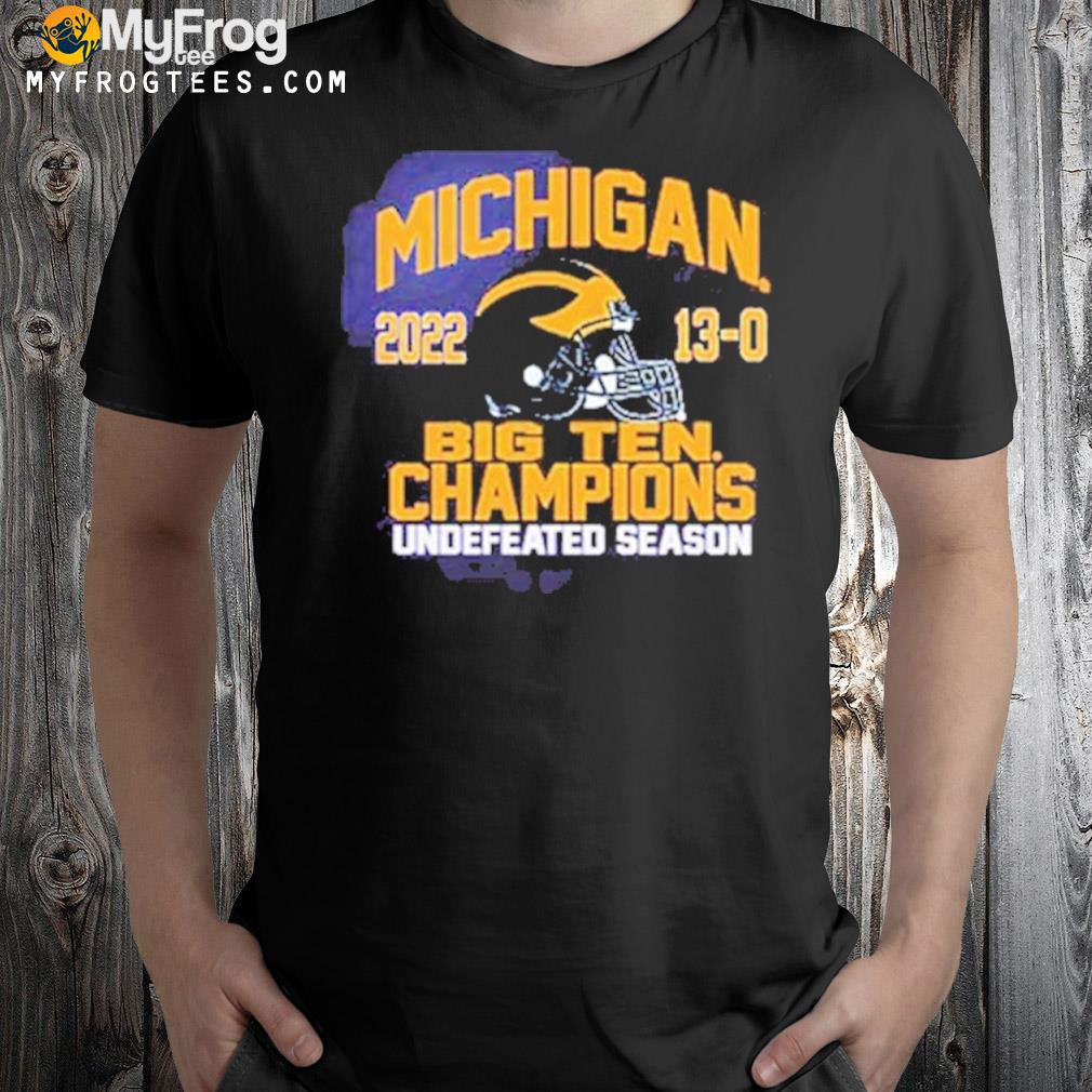 Michigan 2022 Big Ten Champions Undefeated Season T-shirt
