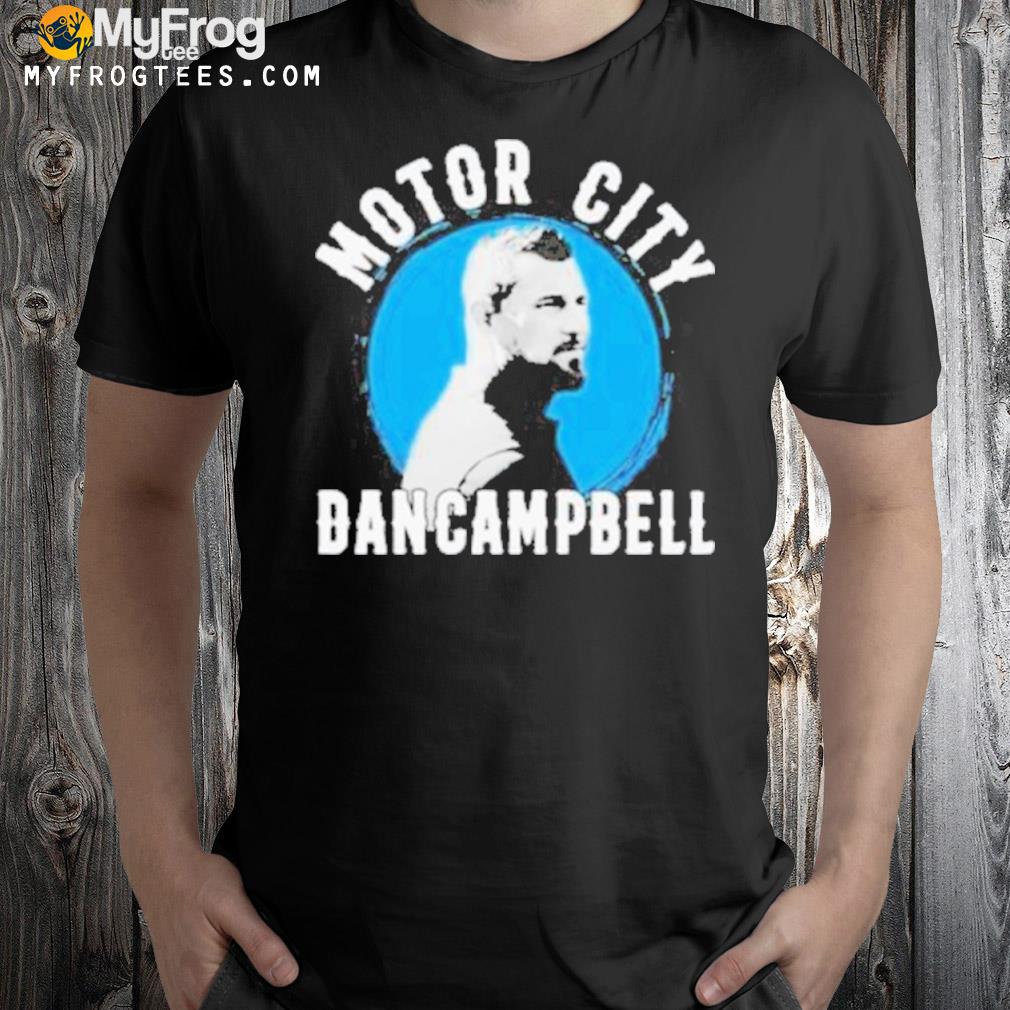 Motor City Dan Campbell The Hero T-Shirt